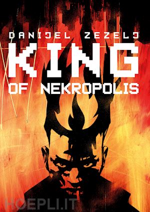 zezelj danijel - king of nekropolis