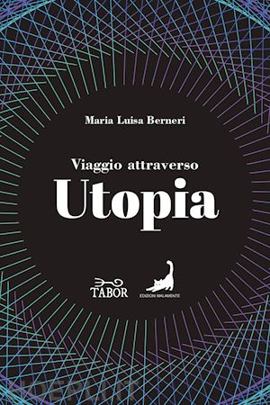 berneri maria luisa - viaggio attraverso utopia