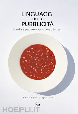 sylwan augusto "guingo" (curatore) - linguaggi della pubblicita' - nuova edizione 2024