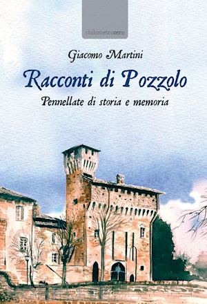 martini giacomo - racconti di pozzolo