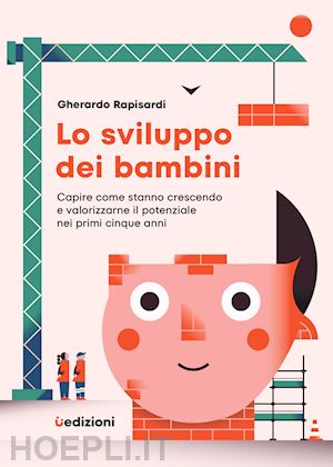 rapisardi gherardo - lo sviluppo dei bambini