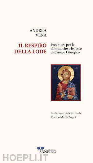 vena andrea - respiro della lode. preghiere per le domeniche e le feste dell'anno liturgico (i