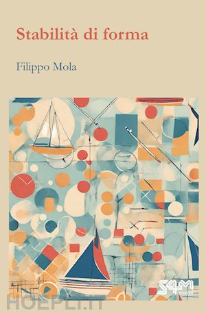 mola filippo - stabilità di forma