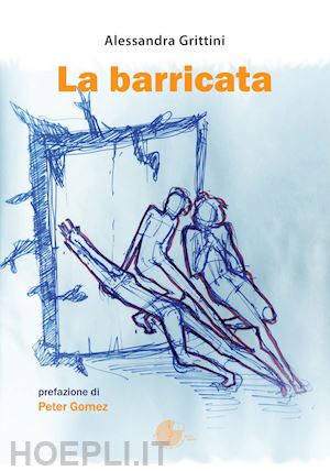 grittini alessandra - la barricata