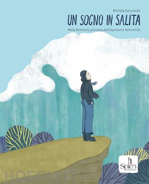 zalunardo michela - un sogno in salita