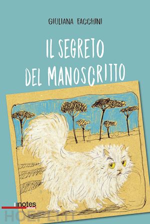 facchini giuliana - il segreto del manoscritto