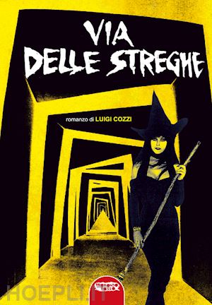 cozzi luigi - via delle streghe