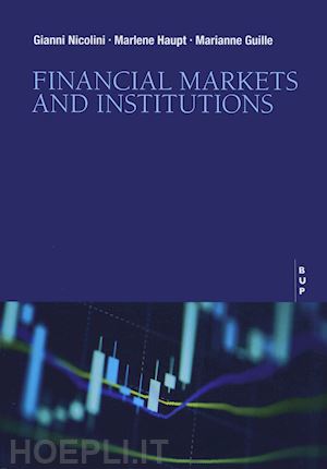 nicolini gianni; haupt marlene; guille marianne - financial markets and institutions