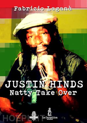 laganà fabrizio - justin hinds. natty take over