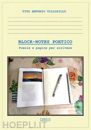 villirillo vito antonio - block-notes poetico. poesie e pagine per scrivere