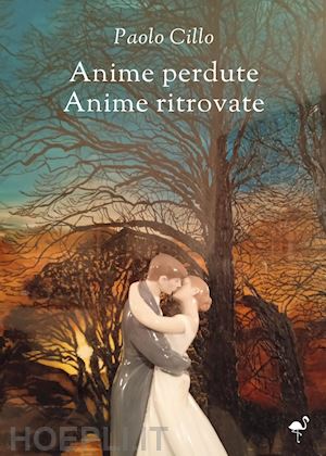 cillo paolo - anime perdute anime ritrovate