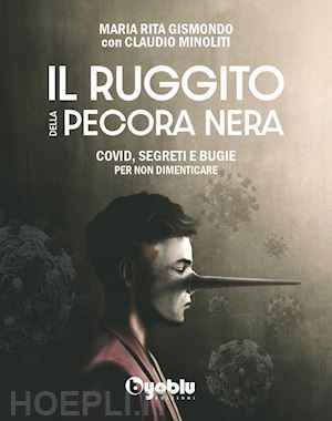 gismondo maria rita - il ruggito della pecora nera - covid