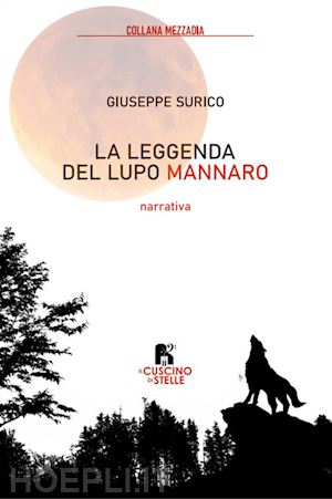 surico giuseppe - la leggenda del lupo mannaro