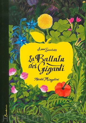 lavatelli anna - la ballata dei giganti. ediz. a colori