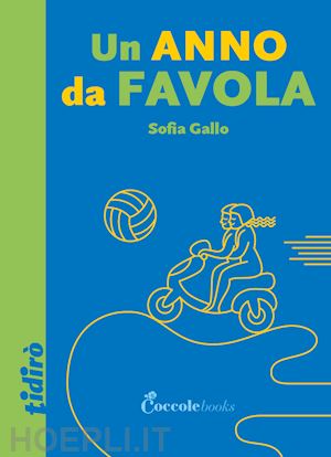 gallo sofia - un anno da favola