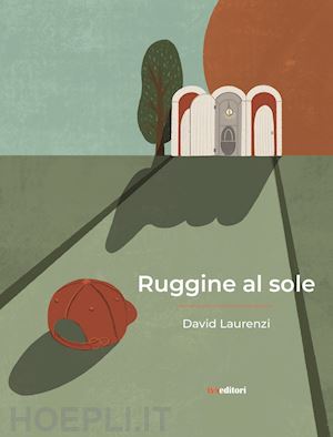 laurenzi david - ruggine al sole