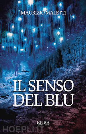 maletti maurizio - il senso del blu