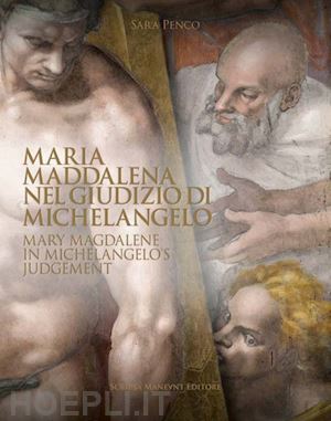 penco sara - maria maddalena nel giudizio di michelangelo