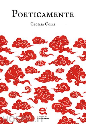 colli cecilia - poeticamente