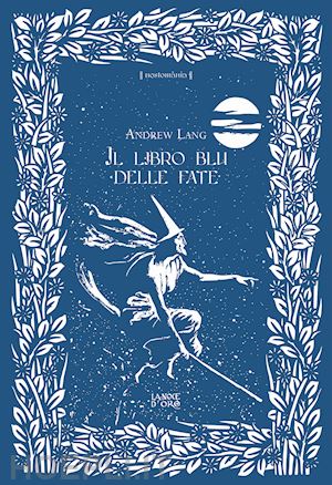 lang andrew - il libro blu delle fate