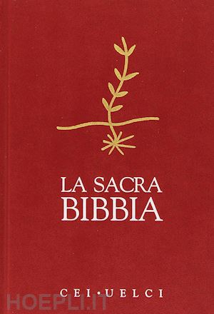 unione editori e librai cattolici italiani (uelci)(curatore) - la sacra bibbia