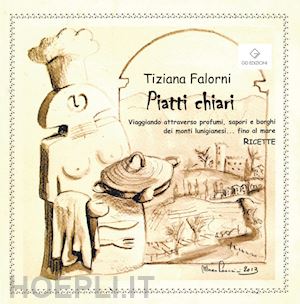 falorni tiziana - piatti chiari