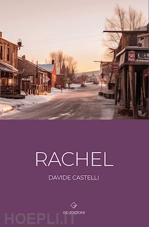 castelli davide - rachel