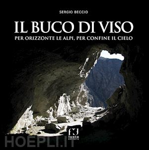 beccio sergio; di francesco giorgio - il buco di viso