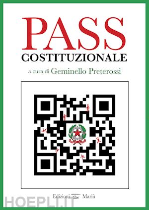 preterossi g. (curatore) - pass costituzionale