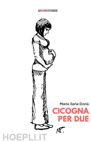 donà maria ilaria - cicogna per due