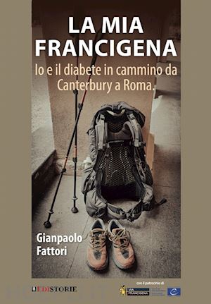 fattori gianpaolo - la mia francigena