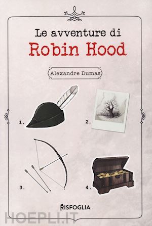 dumas alexandre - le avventure di robin hood