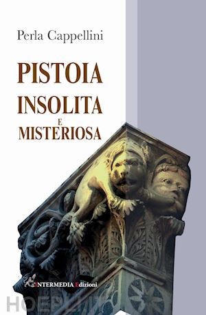 cappellini perla - pistoia insolita e misteriosa