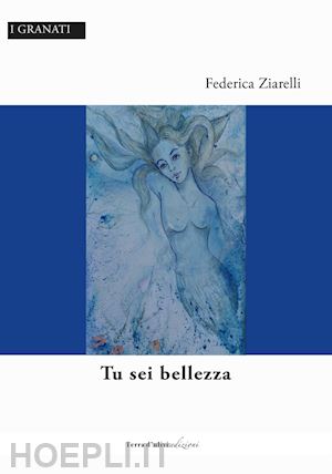 ziarelli federica - tu sei bellezza