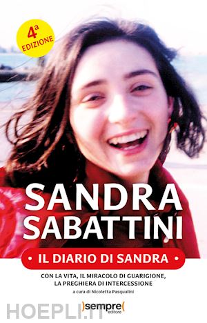 sabattini sandra; pasqualini n. (curatore) - il diario di sandra