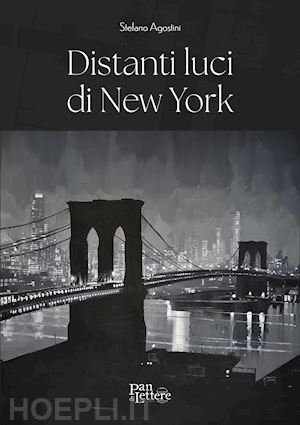 agostini stefano - distanti luci di new york