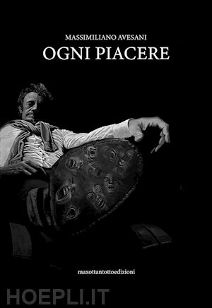 avesani massimiliano - ogni piacere