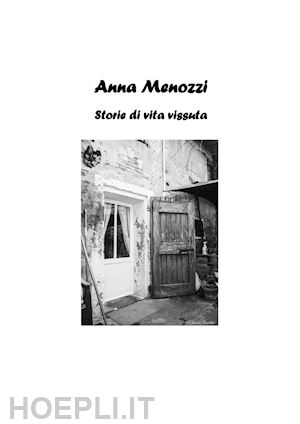 menozzi anna - storie di vita vissuta