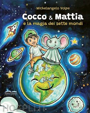 volpe michelangelo - cocco & mattia e la magia dei sette mondi