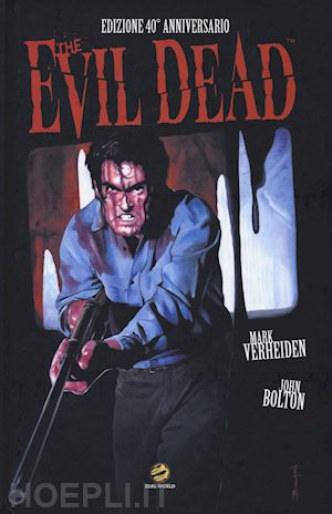 verheiden mark - the evil dead. ediz. 40° anniversario