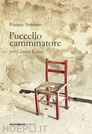 >> Tutti i libri di arminio franco