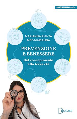 pianta marianna - prevenzione e benessere. dal concepimento alla terza età