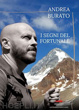 burato andrea - i segni del fortunale