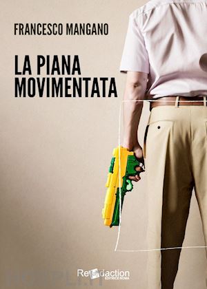 mangano francesco - la piana movimentata