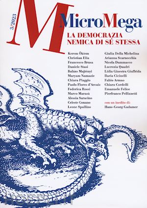  - micromega (2023). vol. 3: la democrazia nemica di se' stessa