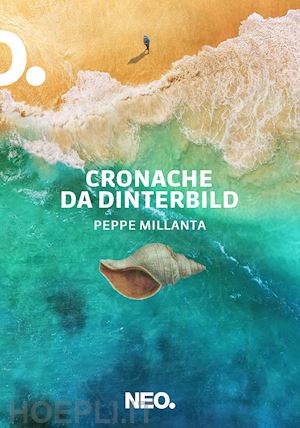 millanta peppe - cronache da dinterbild