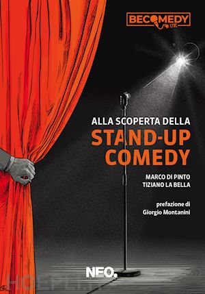 di pinto marco; la bella tiziano - alla scoperta della stand-up comedy