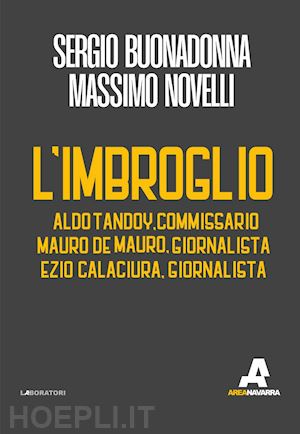 buonadonna sergio; novelli massimo - l'imbroglio