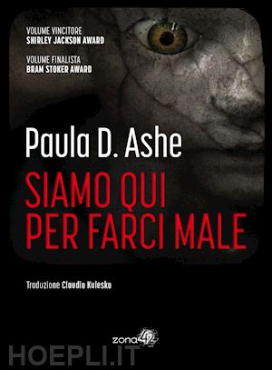 ashe paula d. - siamo qui per farci male