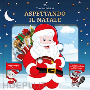  - aspettando il natale. ediz. a colori